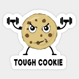 One Tough Cookie - Funny Sticker